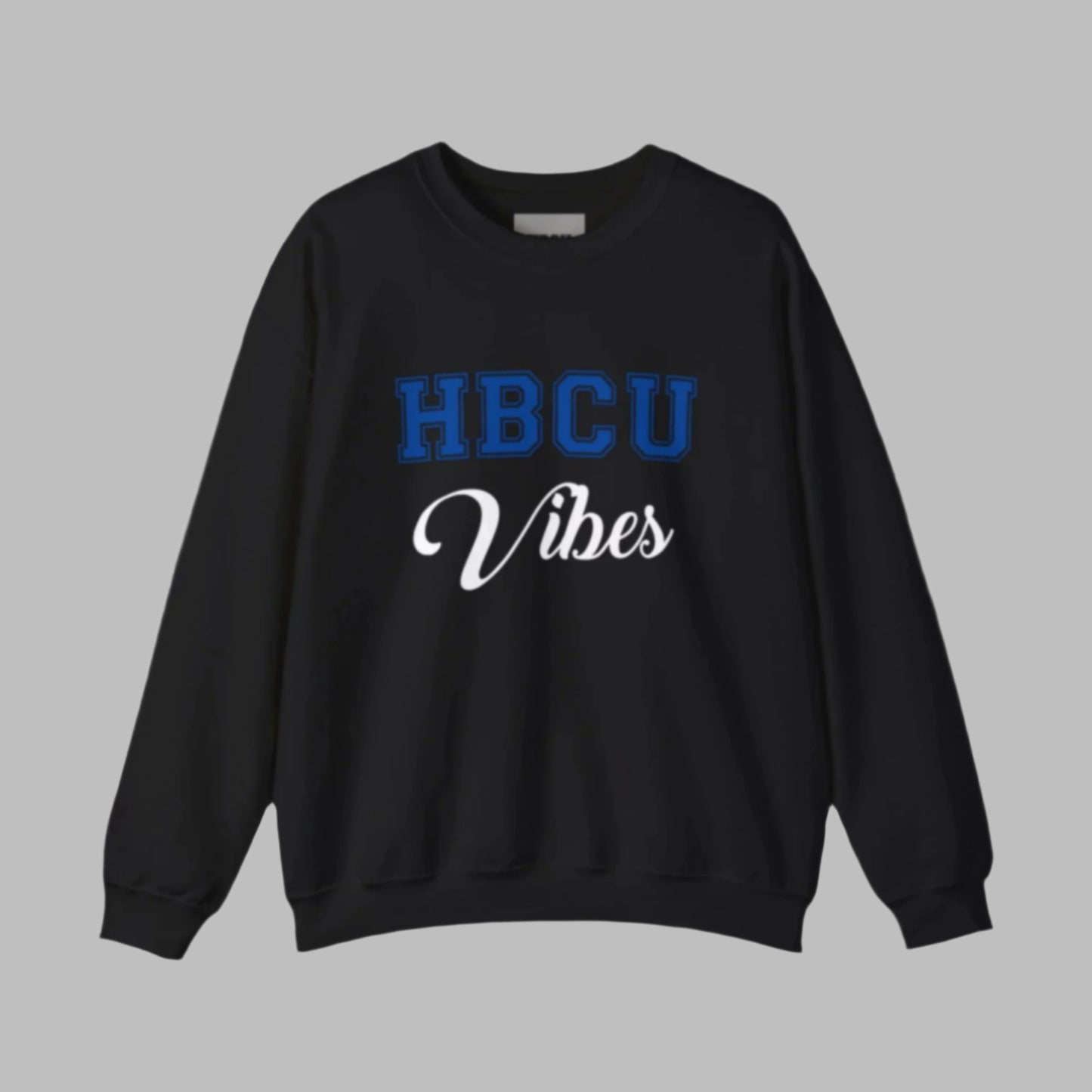 HBCU VIBES SWEATSHIRT