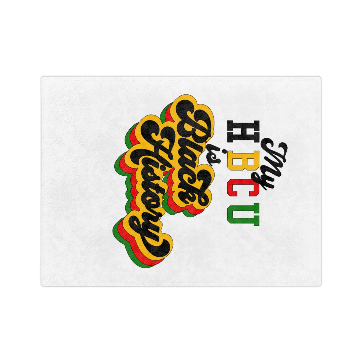 Microfiber Blanket - My HBCU is Black History Cozy Blanket