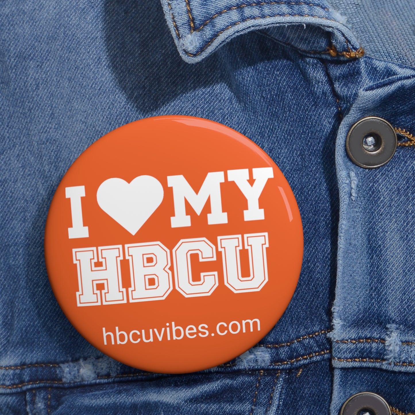 I LOVE MY HBCU Pin Buttons
