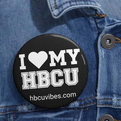I LOVE MY HBCU Pin Buttons / Black
