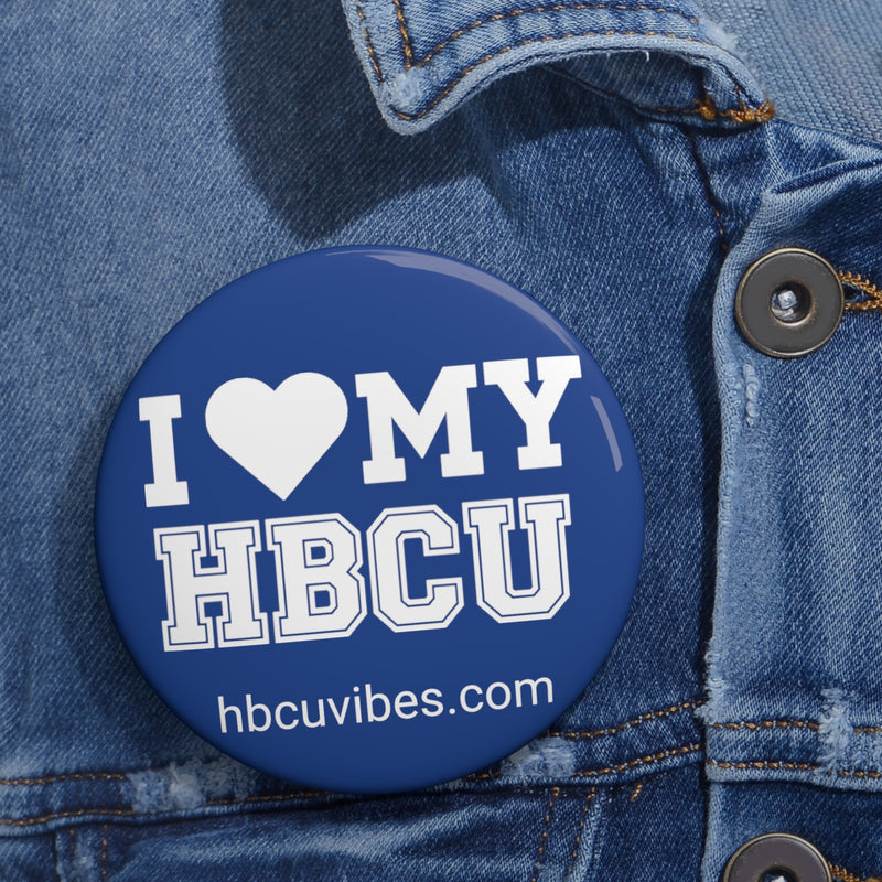 I LOVE MY HBCU Pin Buttons / Blue