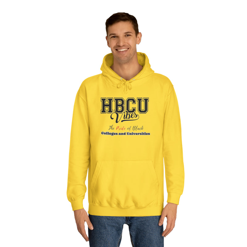 HBCU VIBES THE PRIDE OF BLACK COLLEGES AND UNIVERSITIES