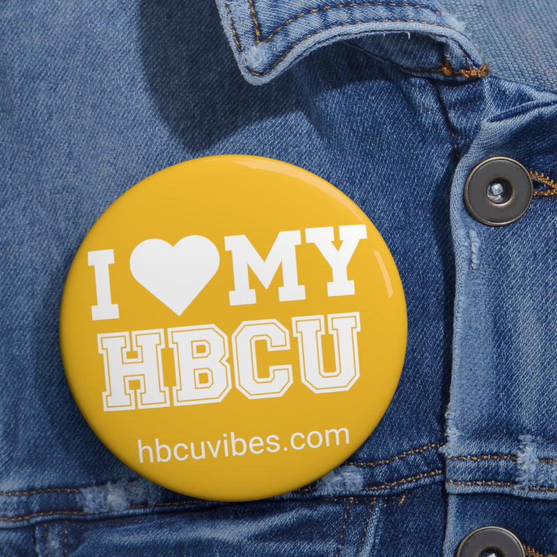 I LOVE MY HBCU Pin Buttons / Yellow